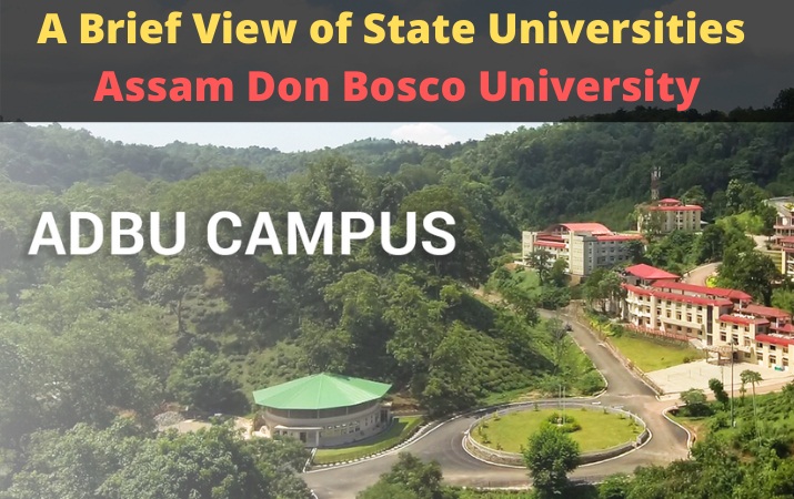 A Brief View of State Universities Assam Don Bosco University 01